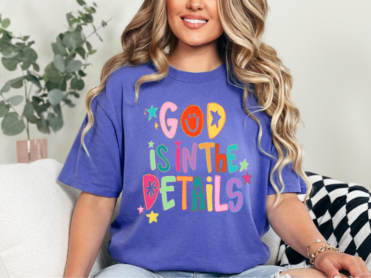 ✨God Is in the Details T-Shirt • Sweatshirt - Faith Based Shirt | Christian Spirit Wear | Bible Verse T-Shirt