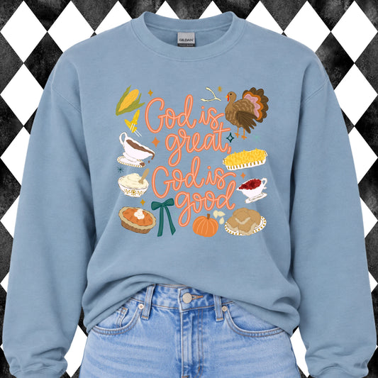God Is Great, God Is Good sweatshirt - Stone Blue