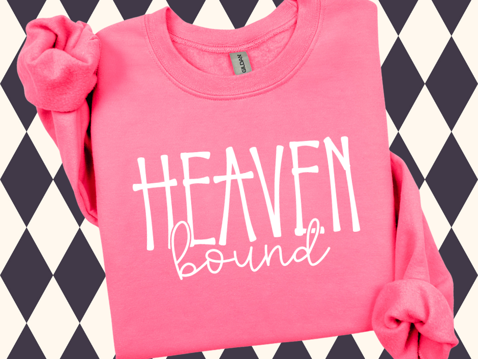 Heaven Bound Sweatshirt T-Shirt • Sweatshirt - Faith Based Shirt | Christian Spirit Wear | Minimalist Bible Shirt