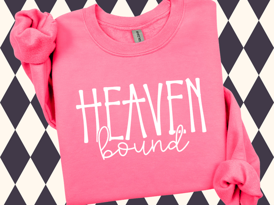 Heaven Bound Sweatshirt T-Shirt • Sweatshirt - Faith Based Shirt | Christian Spirit Wear | Minimalist Bible Shirt