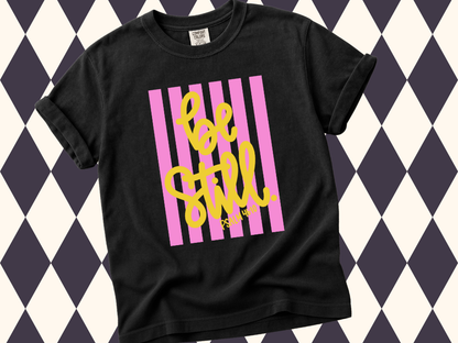 Be Still T-Shirt | Faith-Based • Religious Wear