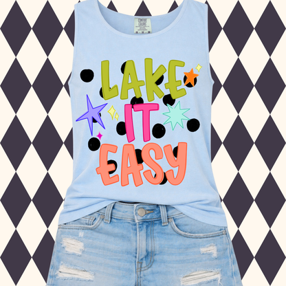 Lake It Easy T-Shirt