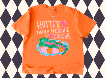 Hotter Than a Hoochie Coochie T-Shirt | Trending Gator