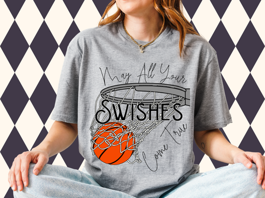 May All Your Swishes Come True T-Shirt • Sweatshirt