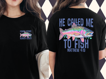He Called Me to Fish – Matthew 4:19 T-Shirt 🐟| Youth•Adult Sizes Available