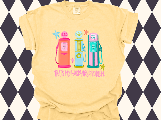 That's My Husband’s Problem Vintage Gas Pump T-Shirt | Short-Sleeved • Long-Sleeved