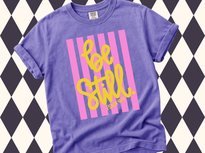 Be Still T-Shirt | Faith-Based • Religious Wear