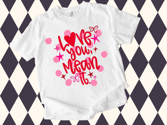 Love You, Mean It (Polka Dot)