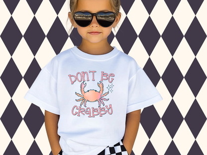 Don't Be Crabby T-Shirt | Youth • Adult | Coastal Vacation Apparel