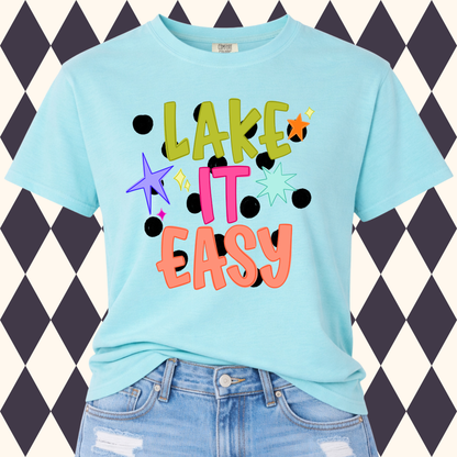 Lake It Easy T-Shirt
