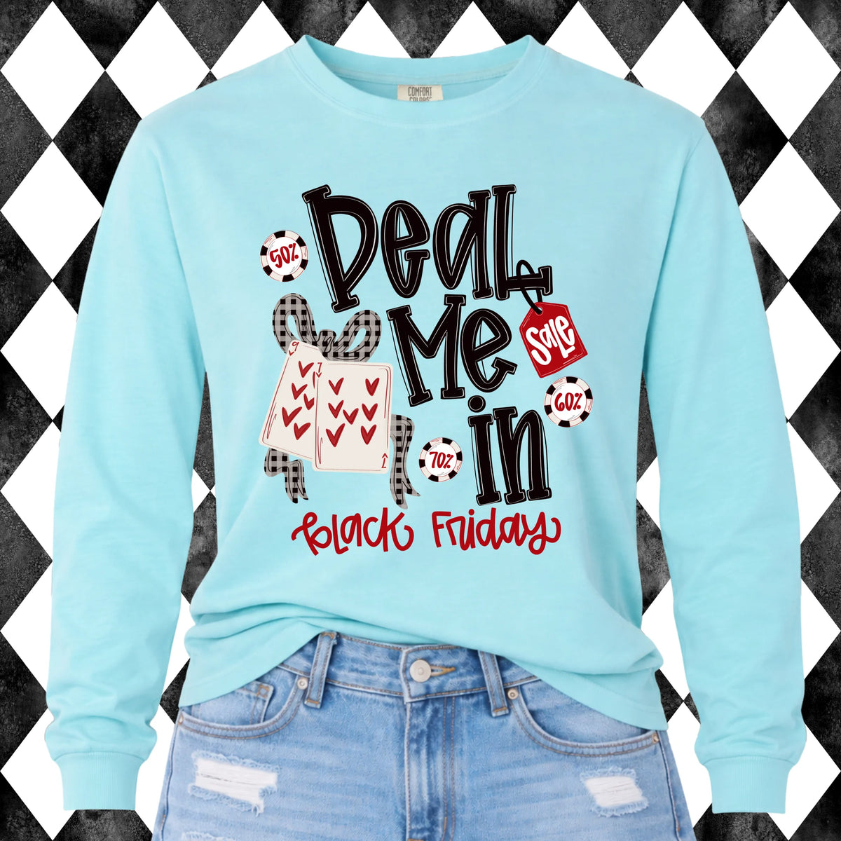 Deal Me In Black Friday long sleeve tee - Comfort Colors Chalky Mint