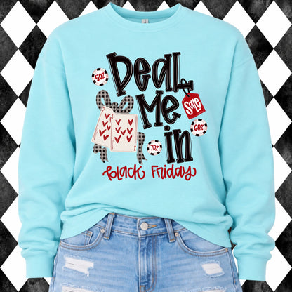 Deal Me In Black Friday sweatshirt - Sky