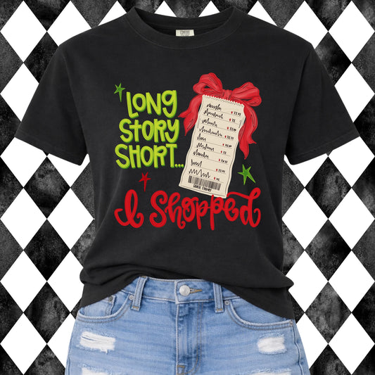 Long Story Short I Shopped t-shirt - Comfort Colors Black