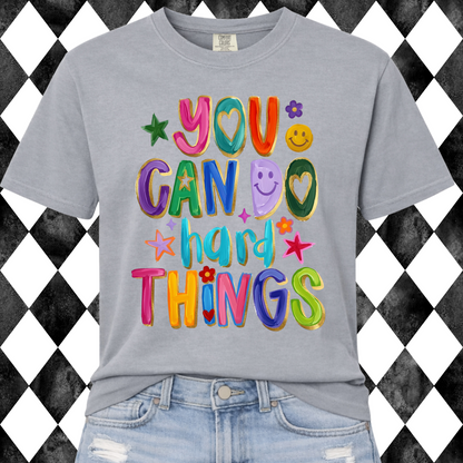 You Can Do Hard Things Graphic Tee